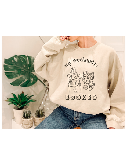 'My Weekend is Booked' Crewneck